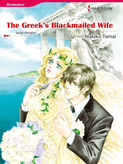 Title details for The Greek's Blackmailed Wife by Makiko Tamai - Available